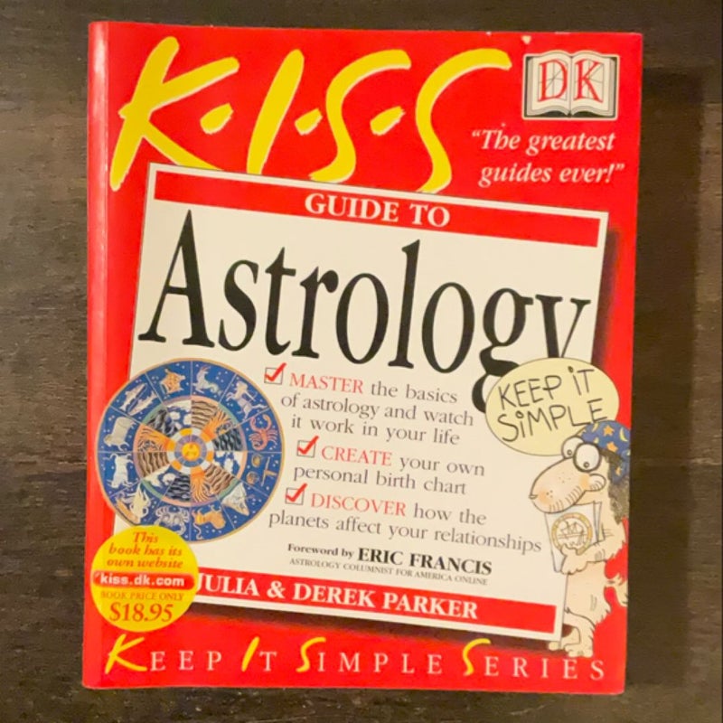 K.I.S.S Guide to Astrology 