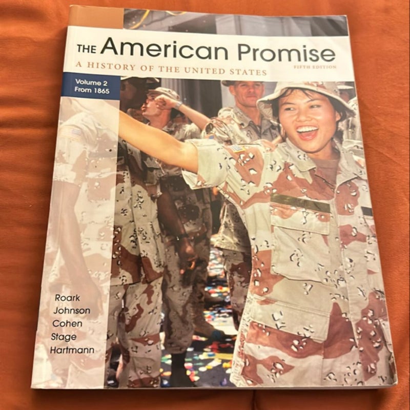 The American Promise, Volume II: Since 1865