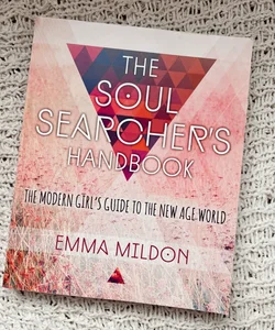 The Soul Searcher's Handbook