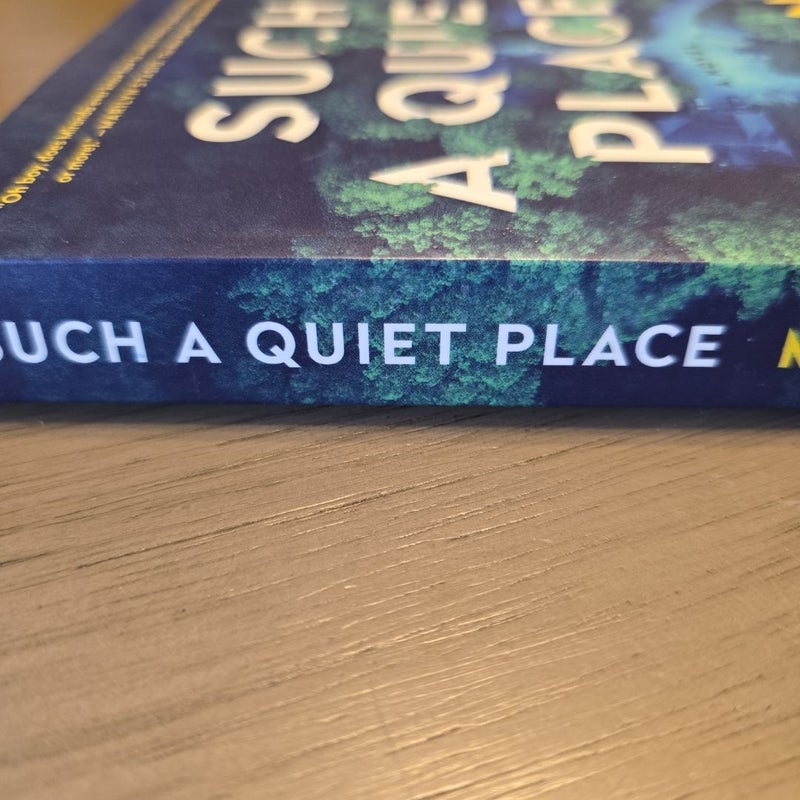 Such a Quiet Place