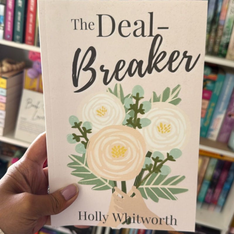 The Deal-Breaker