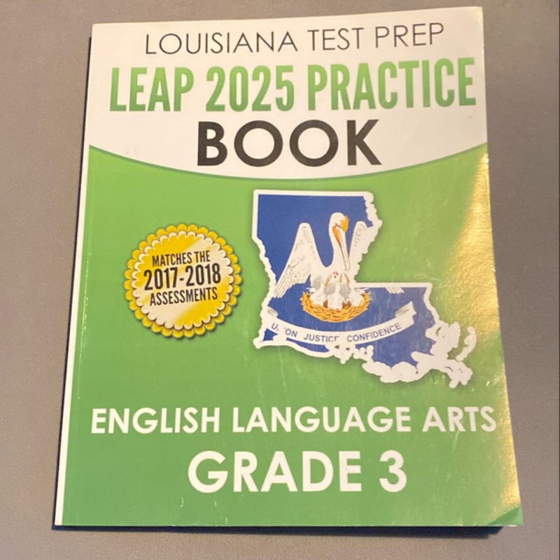 LOUISIANA TEST PREP LEAP 2025 Practice Book English Language Arts Grade 3