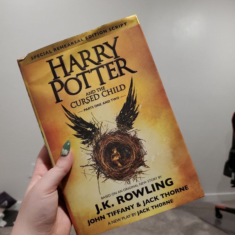 Harry Potter and the Cursed Child Parts One and Two (Special Rehearsal Edition Script)