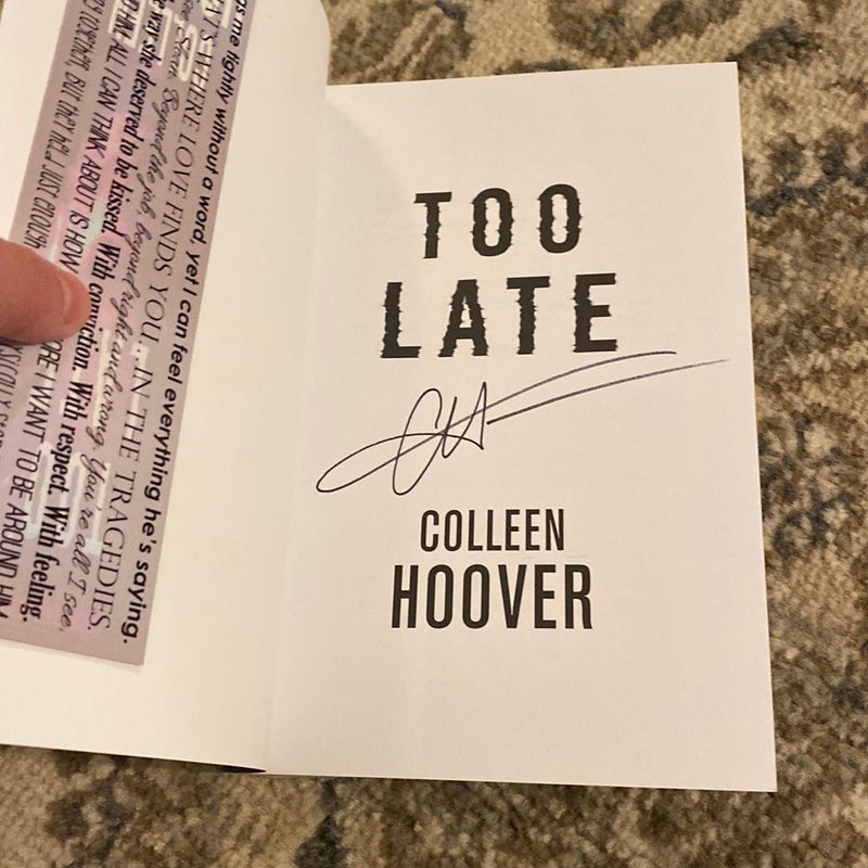 Too Late C. Hoover Signed Indie Colleen Hoover 2024