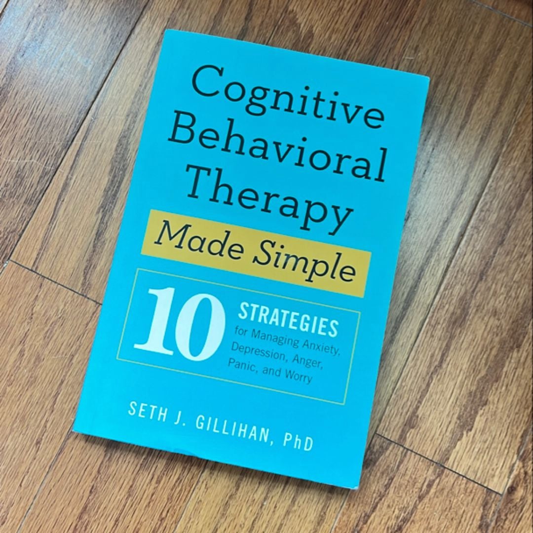 Cognitive Behavioral Therapy Made Simple