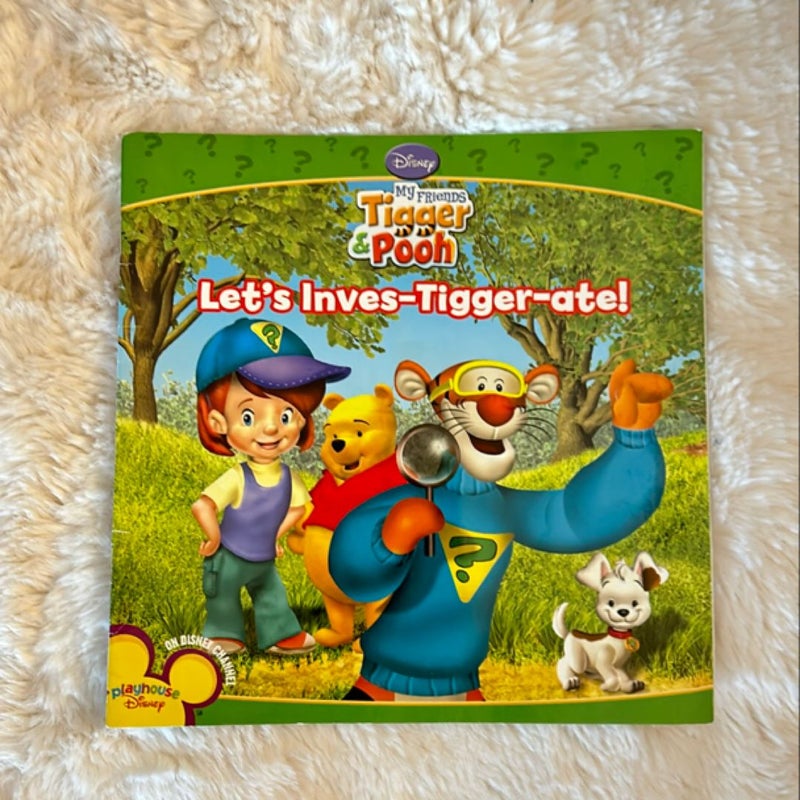 Let’s Inves-Tigger-ate!