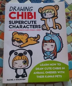 Drawing Chibi Supercute Characters Easy for Beginners and Kids (Manga / Anime)