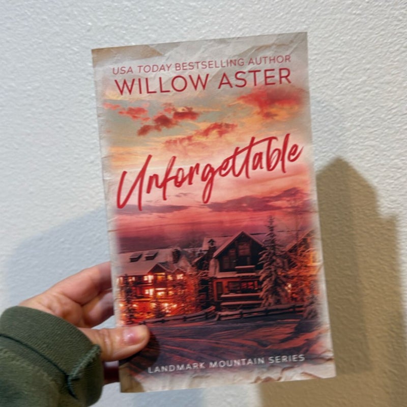 Unforgettable: a Small Town Rivals to Lovers Romance