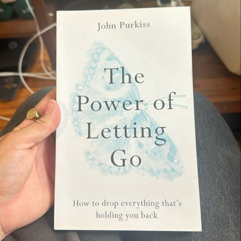 The Power of Letting Go