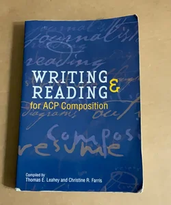 Writing & Reading for ACP Composition