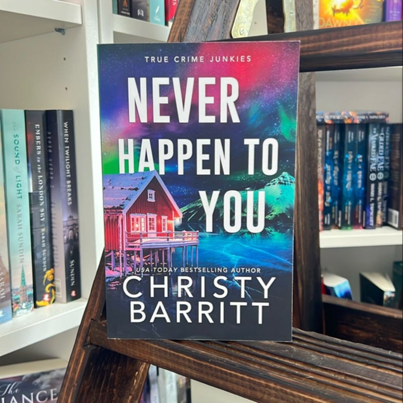 Never Happen to You: a Chilling Cold Case Suspense and Mystery