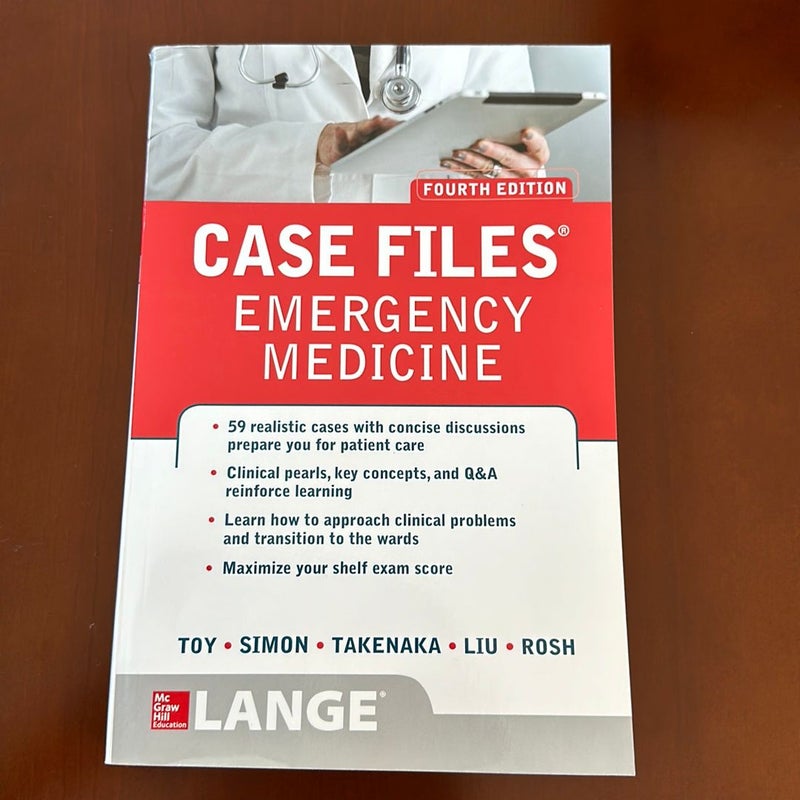 Case Files Emergency Medicine, Fourth Edition