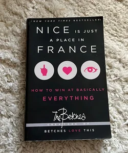 Nice Is Just a Place in France