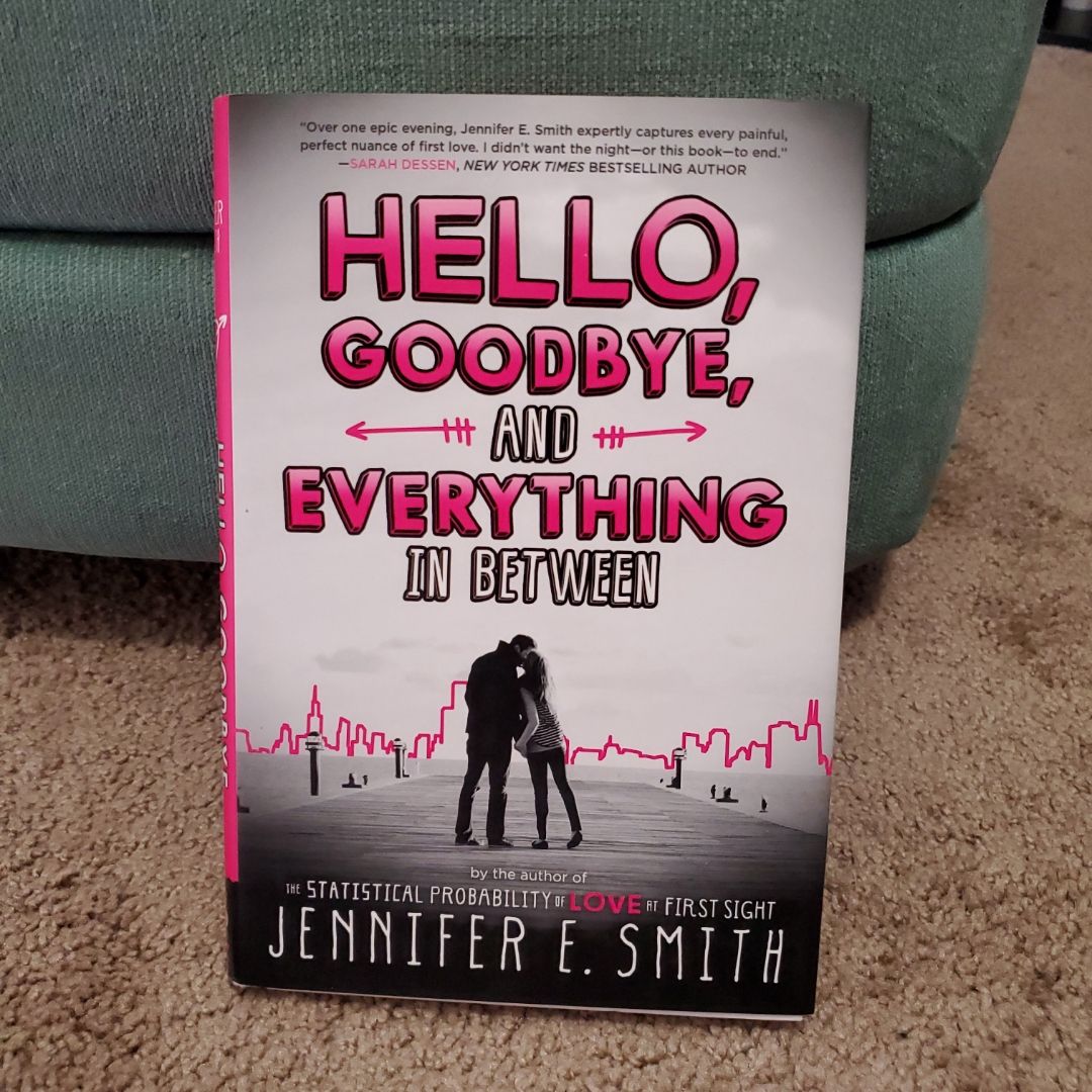 Hello, Goodbye, and Everything in Between