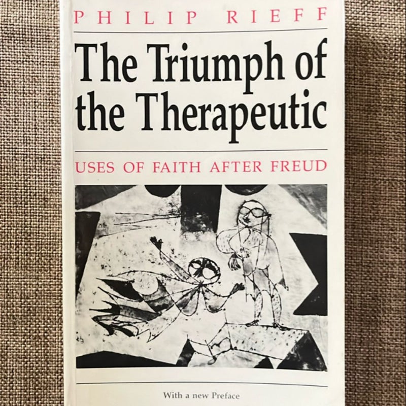 The Triumph of the Therapeutic