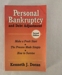 Personal Bankruptcy and Debt Adjustment
