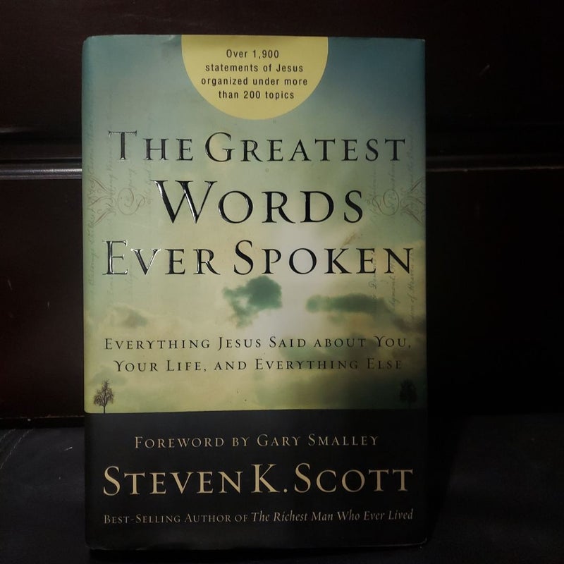 The Greatest Words Ever Spoken