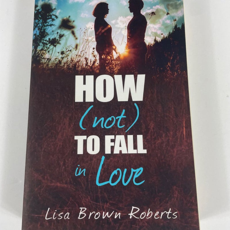 How (Not) to Fall in Love