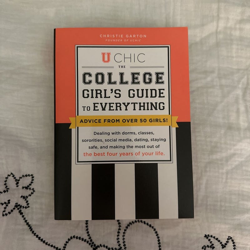 U Chic: The College Girl’s Guide to Everything 