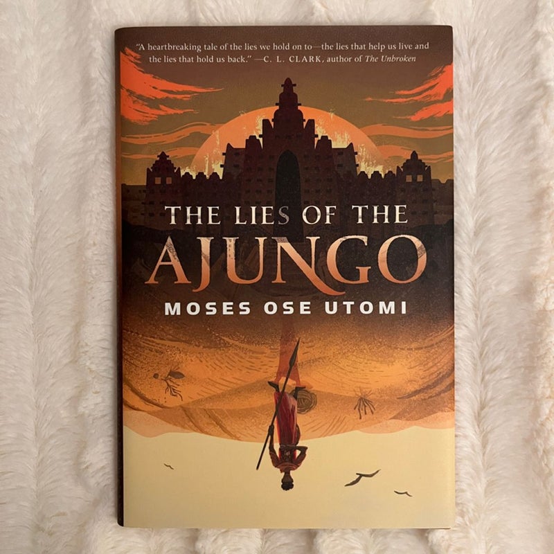 The Lies of the Ajungo