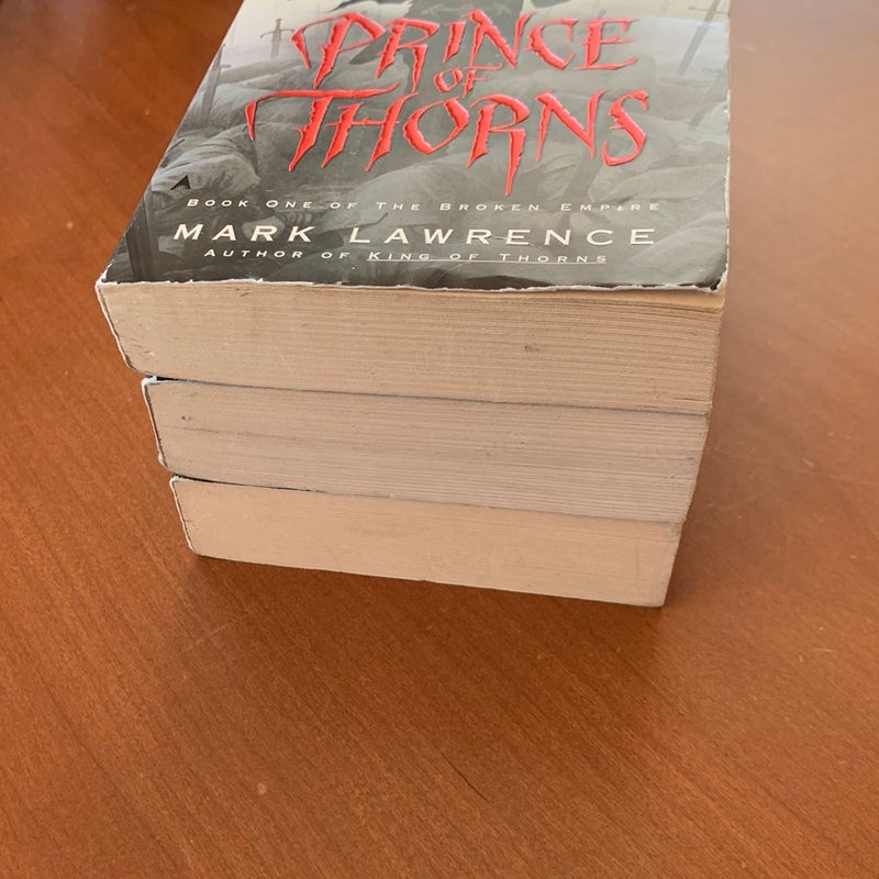 The Broken Empire Trilogy Books 1-3: Prince of Thorns, King of Thorns, Emperor of Thorns