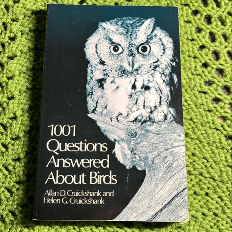 1001 Questions Answered About Birds