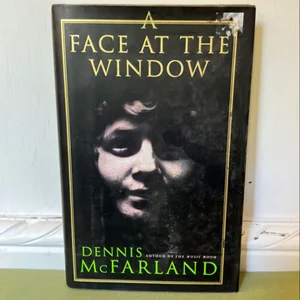 A Face at the Window