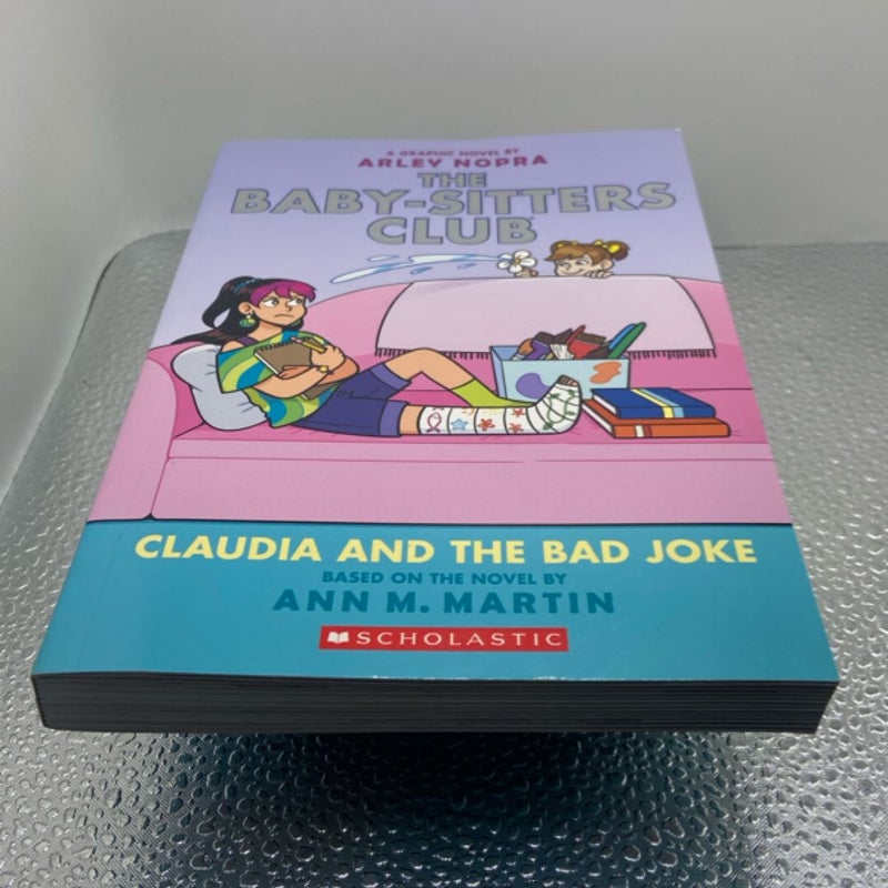 Claudia and the Bad Joke: a Graphic Novel (the Baby-Sitters Club #15)