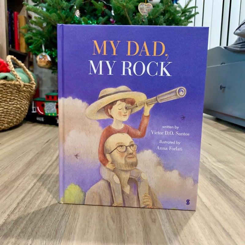 My Dad, My Rock