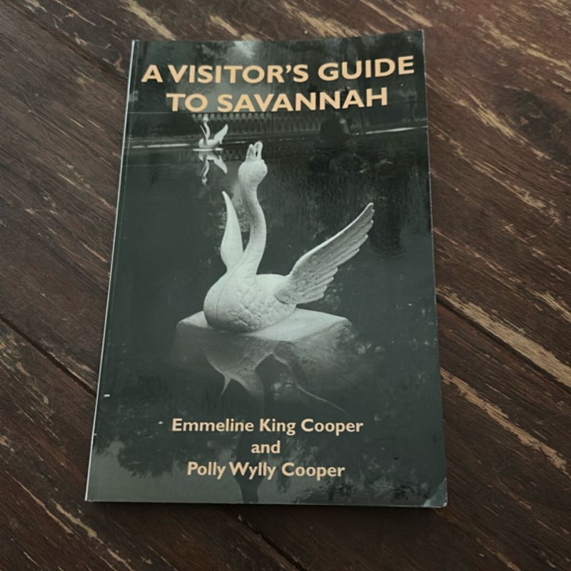 A Visitor's Guide to Savannah