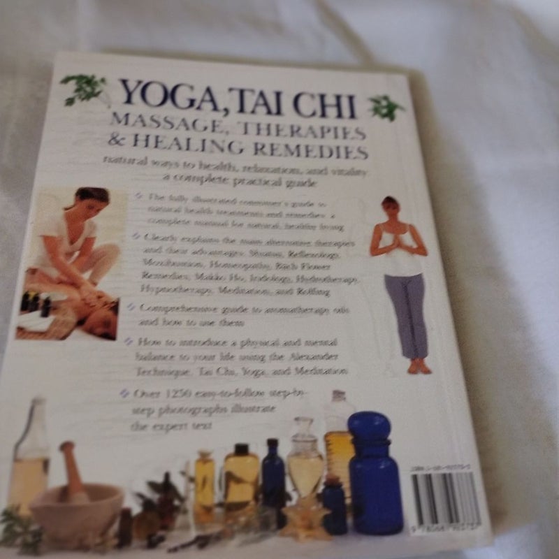 Yoga, Tai Chi Massage, Therapies and Healing Remedies