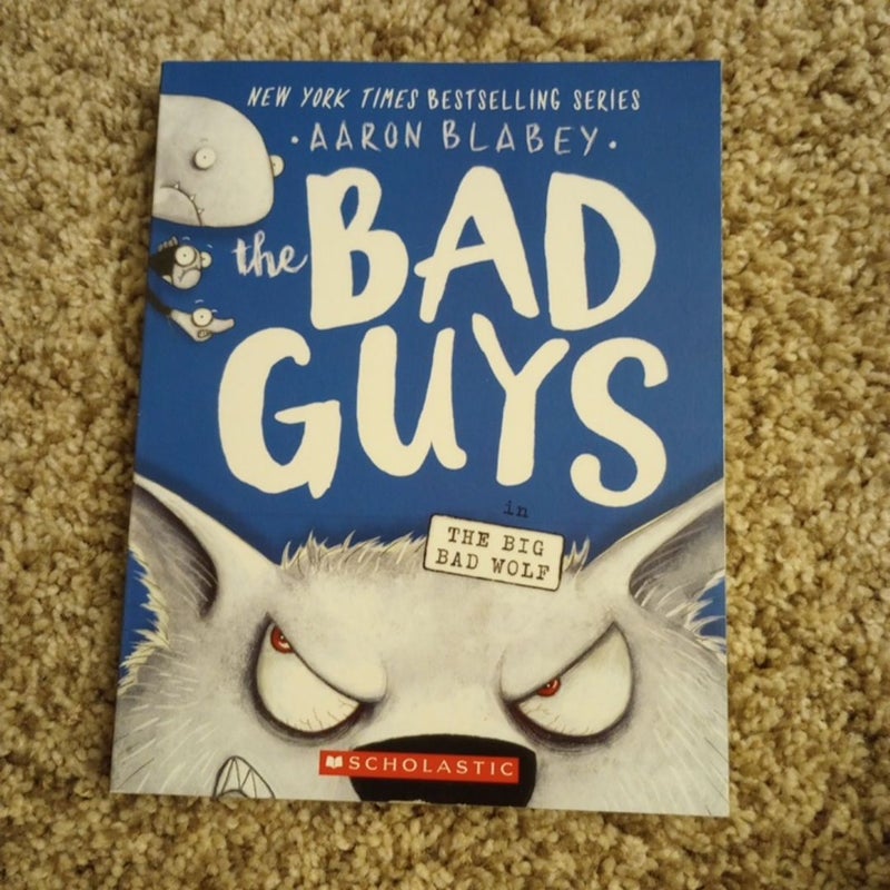 The Bad Guyd in The big bad wolf