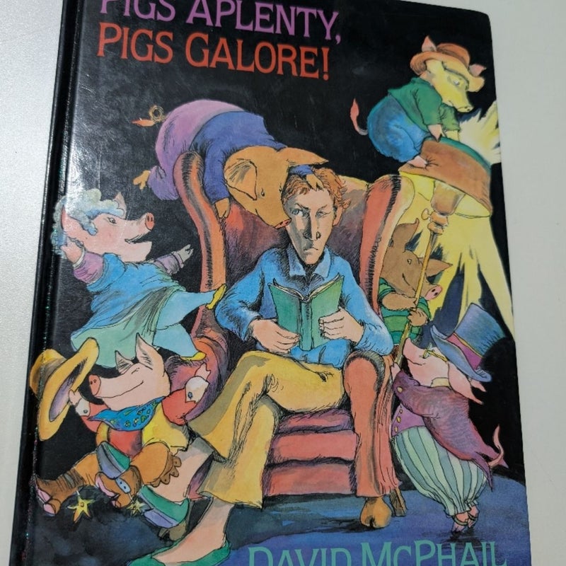 Pigs Aplenty, Pigs Galore!