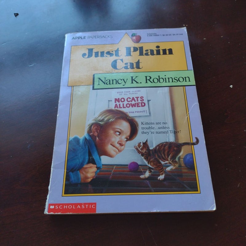 Just Plain Cat- An Apple Paperback by Nancy K Robinson