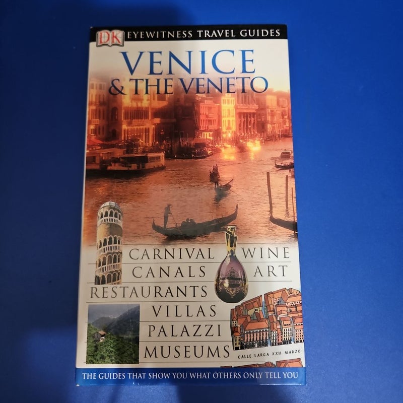 DK Eyewitness Travel Guide VENICE & THE VENETO