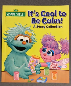 Sesame Street: Be Calm, Be Happy