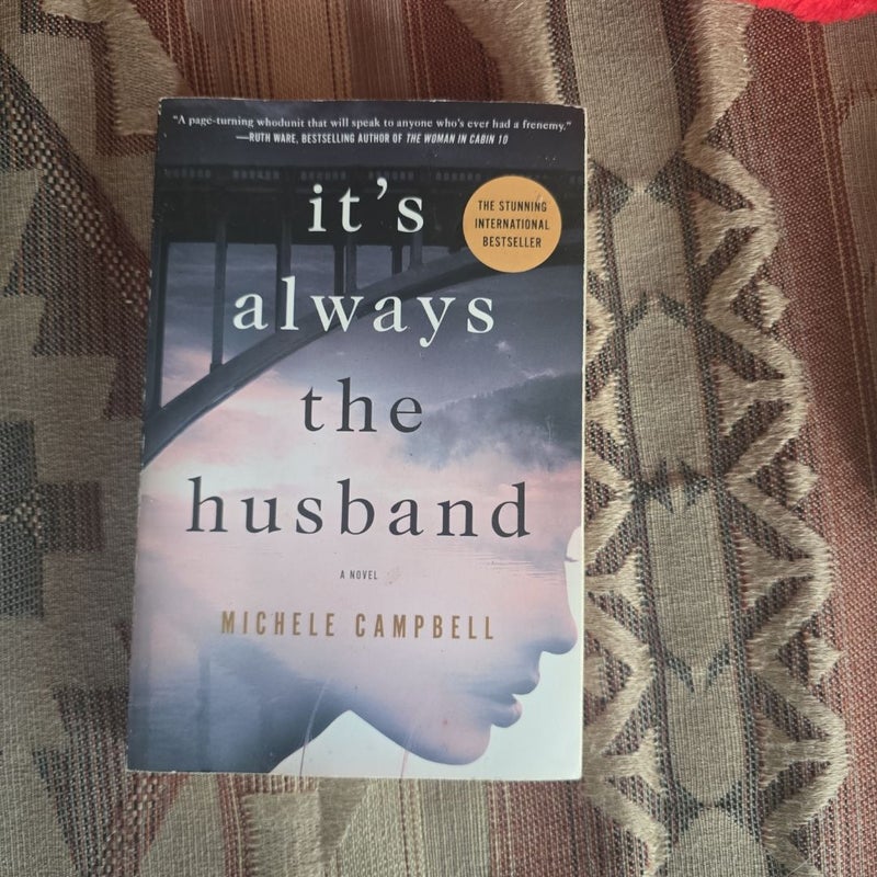 It's Always the Husband