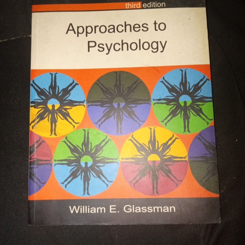 Approaches to Psychology