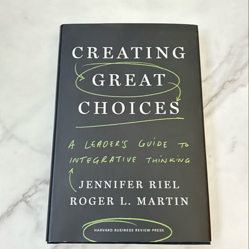 Creating Great Choices