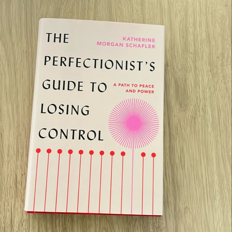 The Perfectionist's Guide to Losing Control