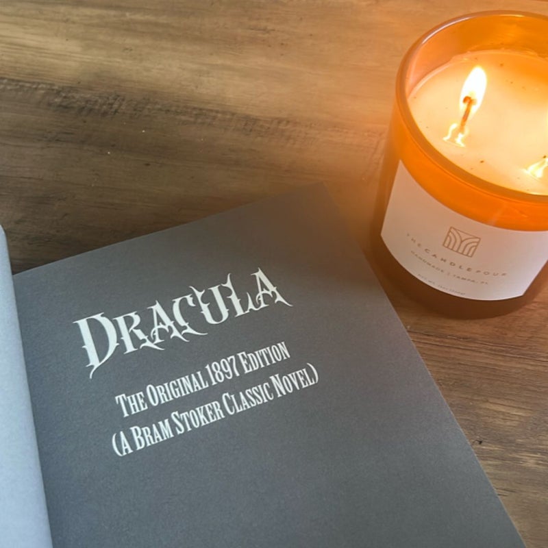 Dracula: the Original 1897 Edition (a Bram Stoker Classic Novel)
