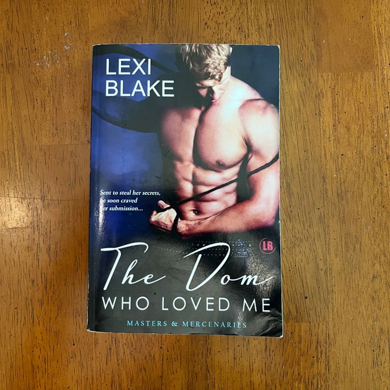 The Dom Who Loved Me by Lexi Blake - Signed OOP Cover