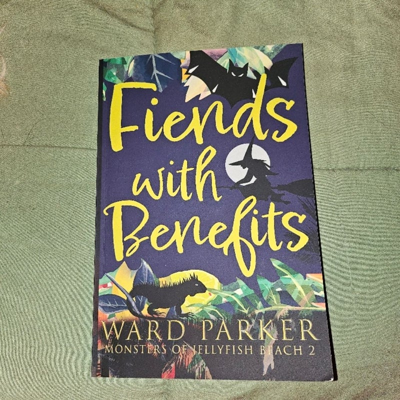 Fiends with Benefits