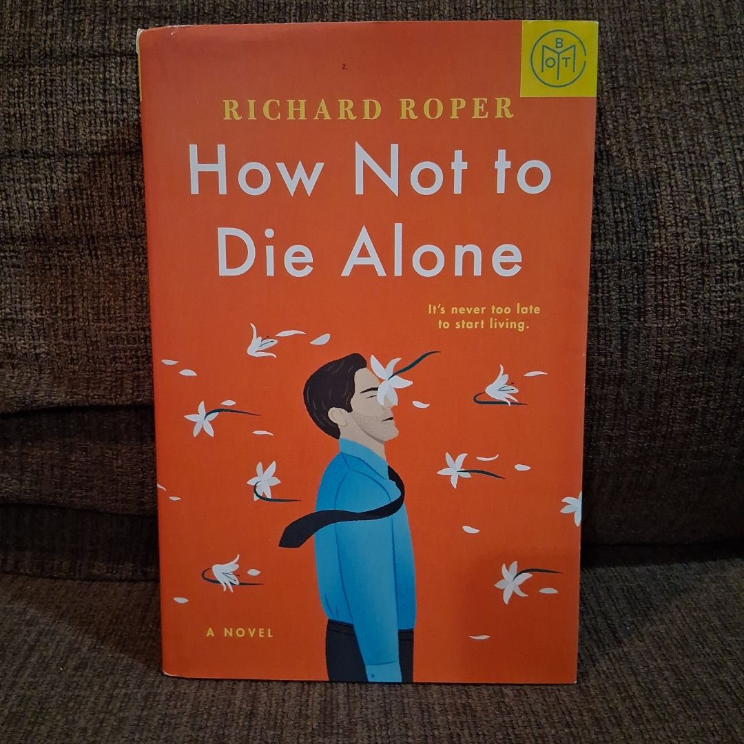 How Not to Die Alone