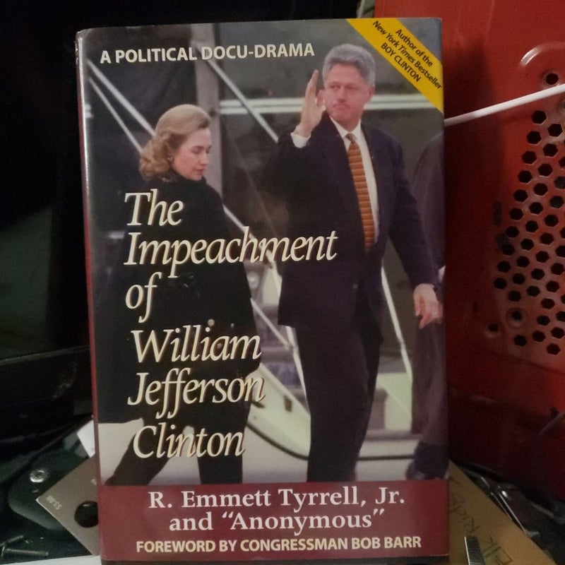 The Impeachment of William Jefferson Clinton