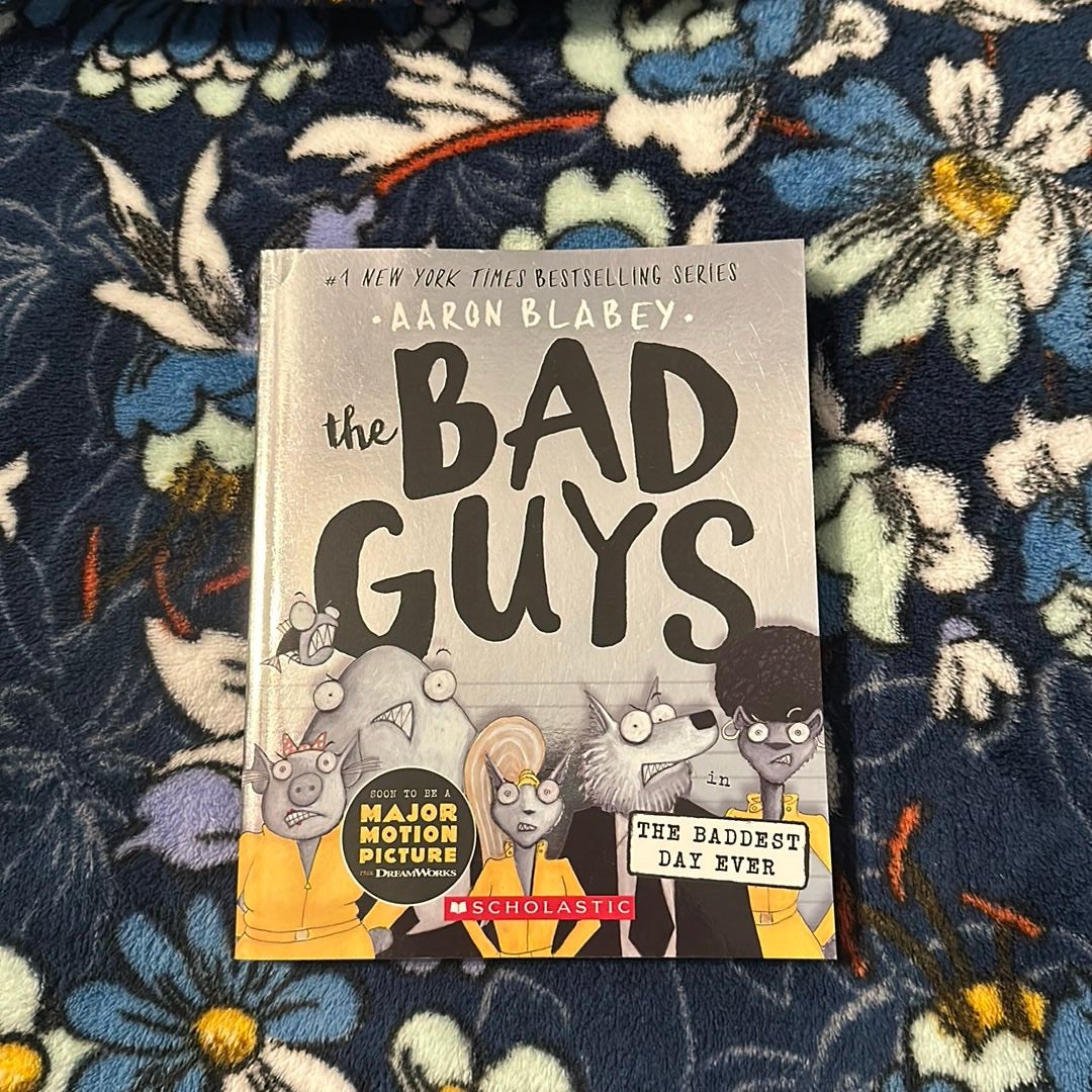 The Bad Guys in The Baddest Day Ever by Aaron Blabey, Paperback ...