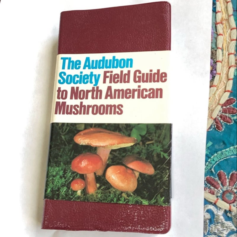 National Audubon Society Field Guide to North American Mushrooms