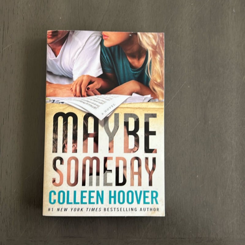 Maybe Someday