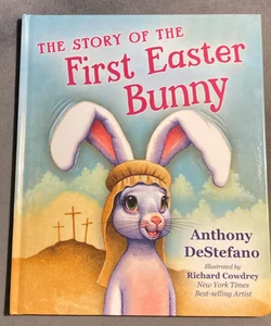 The Story Of The First Easter Bunny