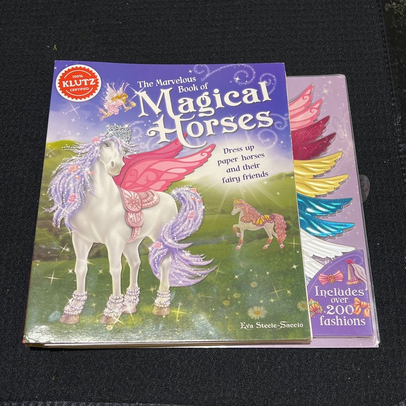 The Marvelous Book of Magical Horses: Dress up Paper Horses and Their Fairy Friends